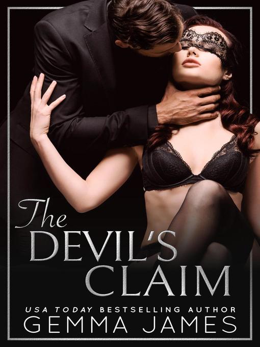 Title details for The Devil's Claim by Gemma James - Available